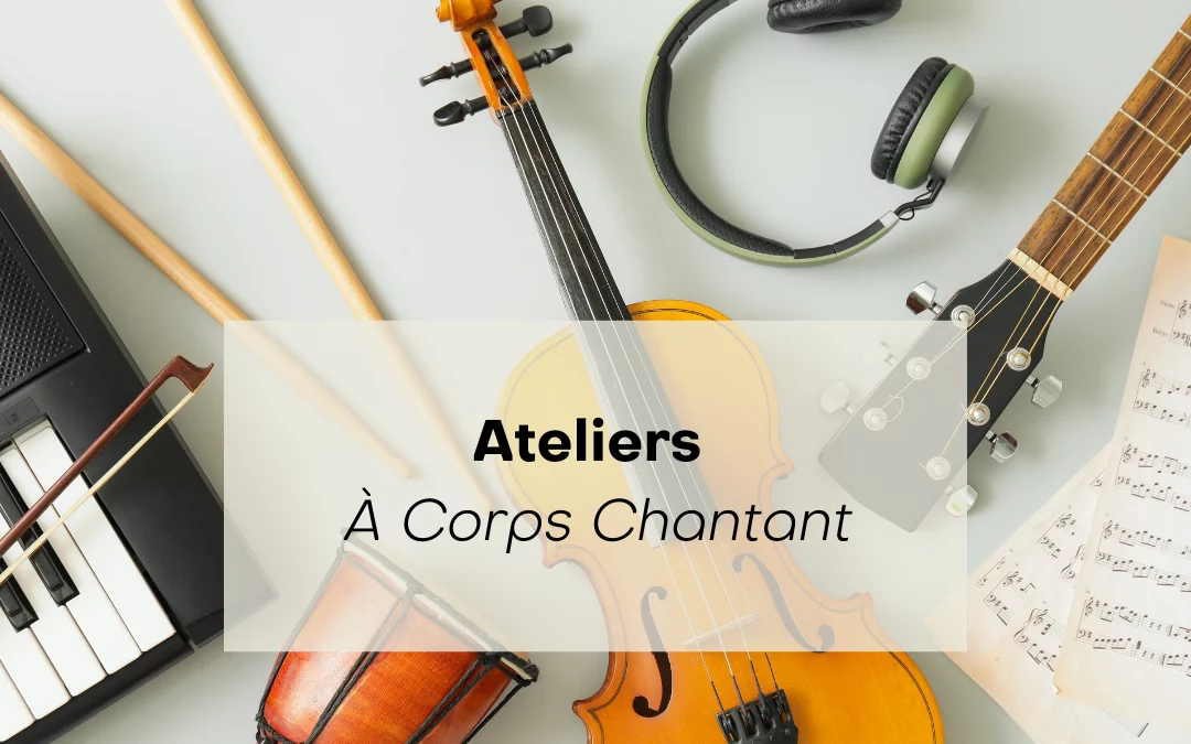 Ateliers A Corps Chantant